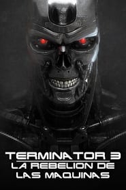 Terminator 3: La rebelión de las máquinas